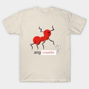 funny ant T-Shirt